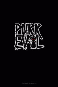 Purr Evil