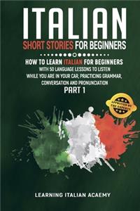 Italian Short Stories For Beginners