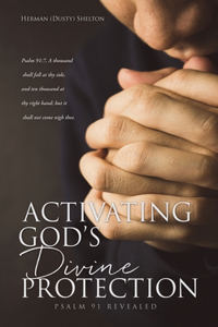 Activating Gods Divine Protection