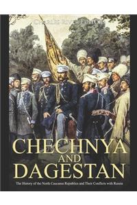 Chechnya and Dagestan