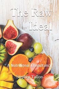 The Raw Ideal
