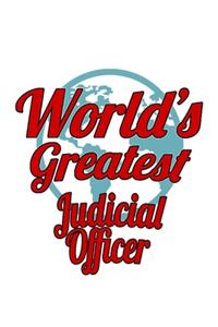 World's Greatest Judicial Officer
