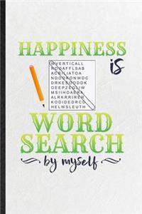 Happiness Is Word Search by Myself