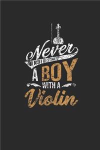 Never Underestimate A Boy With A Violin