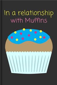 In a relationship with Muffins