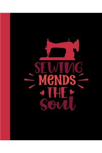 Sewing Mends The Soul