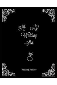 All My Wedding Shit, Wedding Planner