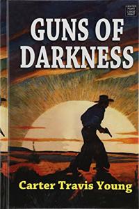 Guns of Darkness