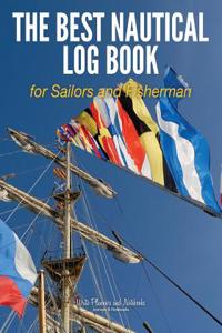 The Best Nautical Log Book for Sailors and Fisherman