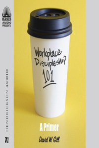 Workplace Discipleship 101
