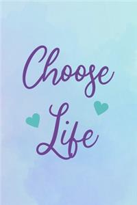 Choose Life