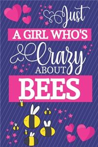 Just A Girl Who's Crazy About Bees: Bee Gifts for Women.. Cute Pink & Blue Small Lined Notebook / Journal for Girls