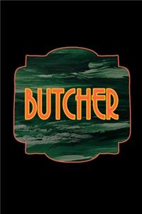 Butcher