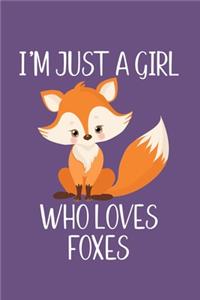 Just a Girl Who Loves Foxes