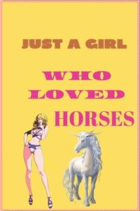 Just a Girl Who Loved Horses