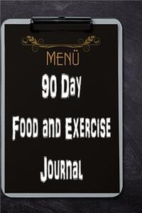 90 Day Food and Exercise Journal