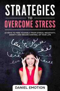 Strategies to Overcome Stress