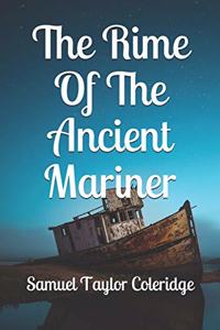 The Rime Of The Ancient Mariner