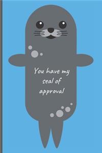 You have my seal of approval