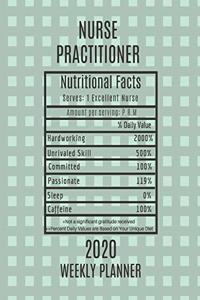 Nurse Practitioner Nutritional Facts Weekly Planner 2020