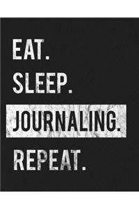 Eat Sleep Journaling Repeat