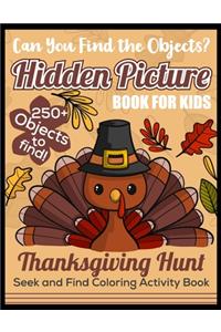 Hidden picture book for kids thanksgiving hunt seek and find coloring activity book can you find the hidden objects? 250+ objects to find