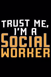 Trust Me I'm A Social Worker