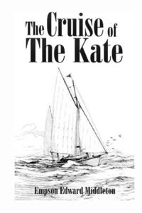 Cruise of the Kate (Illustrated)