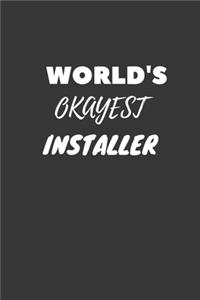 World's Okayest Installer Notebook