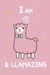 I AM 4 & LLamazing