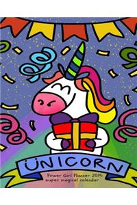 Unicorn Power Girl Planner 2019: Super Magical Calendar