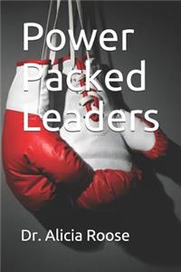 Power Packed Leaders