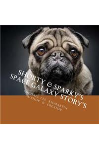 Shorty & Sparky's Space Galaxy Story's