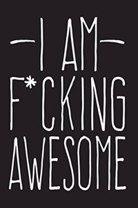 I am F*cking Awesome