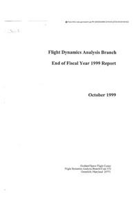 Flight Dynamics Analysis Branch End of Fiscal Year 1999 Report