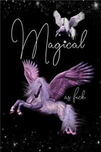 Magical as Fuck