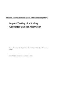 Impact Testing of a Stirling Converter's Linear Alternator