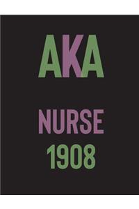 AKA Nurse 1908