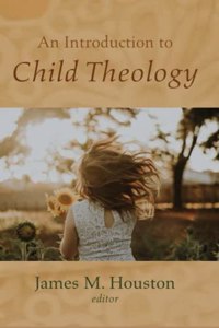 An Introduction to Child Theology