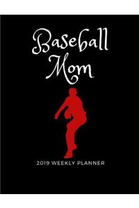 Baseball Mom 2019 Weekly Planner