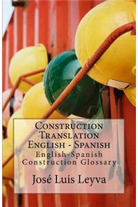 Construction Translation English - Spanish