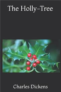 The Holly-Tree
