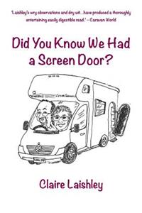 Did You Know We Had a Screen Door?