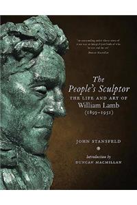 The People's Sculptor: The Life and Art of William Lamb (1893-1951)