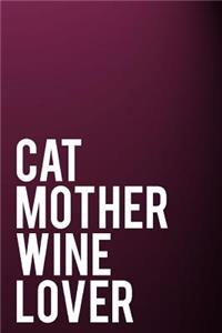 Cat Mother Wine Lover