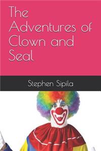 Adventures of Clown and Seal