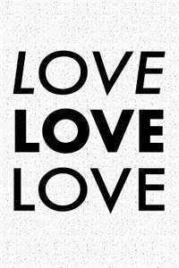 Love Love Love