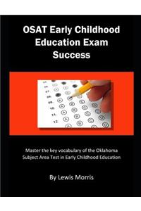 Osat Early Childhood Exam Success