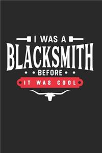 I Was a Blacksmith Before It Was Cool