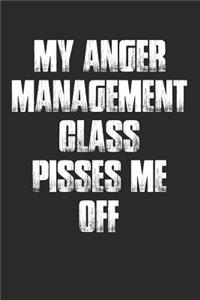 My Anger Management Class Pisses Me Off